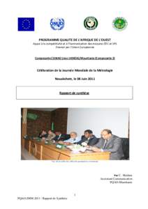 PROGRAMME QUALITE DE L’AFRIQUE DE L’OUEST Appui à la compétitivité et à l’harmonisation des mesures OTC et SPS Financé par l’Union Européenne Composante CEDEAO (non UEMOA)/Mauritanie (Composante 2)