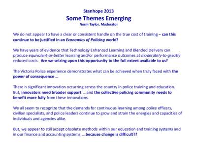 Stanhope[removed]Some Themes Emerging Norm Taylor, Moderator  We do not appear to have a clear or consistent handle on the true cost of training – can this