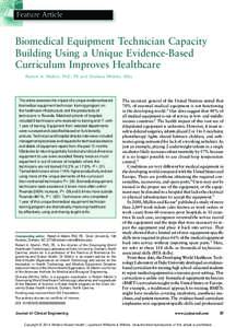 Feature Article  Biomedical Equipment Technician Capacity Building Using a Unique Evidence-Based Curriculum Improves Healthcare Robert A. Malkin, PhD, PE and Chelsea Whittle, MSc