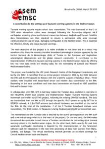 Bruyères le Châtel, March[removed]A contribution to the setting-up of tsunami warning systems in the Mediterranean Tsunami warning systems require robust data transmission. This was illustrated on May 21st 2003 when s