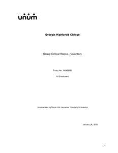 Georgia Highlands College  Group Critical Illness - Voluntary Policy No. R0465682 All Employees