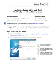 Virtual TimeClock  ® Installation, Setup, & Uninstall Guide Virtual TimeClock 15 Network Edition for Windows