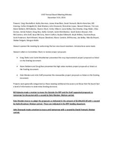 USCP Annual Board Meeting Minutes December 9-10, 2014 Present: Craig Shackelford, Kathy Brorman, James Wuerflein, David Fremark, Martin Kerschen, Bill Greving, Carlton Bridgeforth, Dale Murden, John Dvoracek, Florentino 