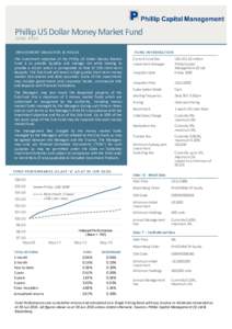 Phillip US Dollar Money Market Fund JUNE 2016 INVESTMENT OBJECTIVE & FOCUS  FUND INFORMATION