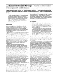 Abduction for Forced Marriage – Rights and Remedies in Bangladesh and Pakistan Sara Hossain, Legal Officer for South Asia, INTERIGHTS (International Centre for the Legal Protection of Human Rights) and Suzanne Turner, 