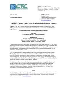 Traverse Bay Area Intermediate School District / Traverse City micropolitan area / Northern Michigan / Benzie Central High School / CTC / Traverse City West Senior High / Central High School / Geography of Michigan / Michigan / Traverse City /  Michigan