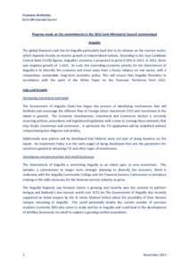 Progress made on the commitments in the 2012 Joint Ministerial Council communiqué Anguilla The global financial crash has hit Anguilla particularly hard due to its reliance on the tourism sector, which depends heavily o