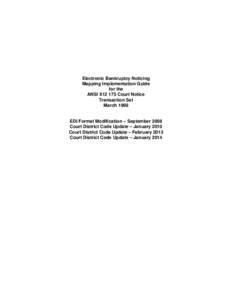 Electronic Bankruptcy Noticing Mapping Implementation Guide for the ANSI X12 175 Court Notice Transaction Set March 1998