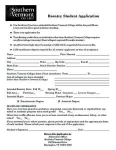 Reentry Student Application n Use this form if you have attended Southern Vermont College within the past fifteen years and remain in good academic standing. n There is no application fee. n Transferring credits from an 