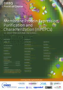 Membrane Protein Expression, Purification and Characterization (mPEPC1) 10 – 18 September 2018 | Hamburg, Germany  ORGANIZER