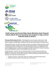 Financial Consumer Agency of Canada / Credit Union Central of Canada / Financial Literacy Month / Elder abuse / Credit union / Ohio Credit Union System / Medicine / Ethics / Credit unions of Canada / Credit Union Central of Manitoba / Economy of Manitoba