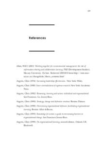 209  References Allen, Will JWorking together for environmental management: the role of information sharing and collaborative learning. PhD (Development Studies),