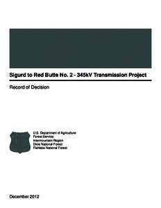 Sigurd to Red Butte No. 2 - 345kV Transmission Project Record of Decision U.S. Department of Agriculture Forest Service Intermountain Region
