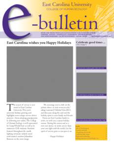 East Carolina University COLLEGE OF HUMAN ECOLOGY -bulletin  NEWS AND NOTES FROM CHILD DEVELOPMENT AND FAMILY RELATIONS •