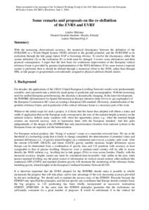 Paper presented to the meeting of the Technical Working Group of the IAG Subcommission for the European Reference Frame (EUREF), Bratislava, June 1, 2004. Some remarks and proposals on the re-definition of the EVRS and E