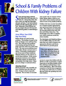 School & Family Problems of Children With Kidney Failure S  erious and long-lasting conditions