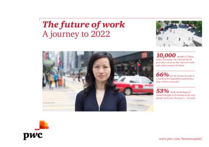 The future of work A journey to[removed],000 people in China, India, Germany, the UK and the US
