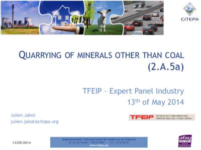 TFEIP – EXPERT PANEL INDUSTRY  Ind E QUARRYING OF MINERALS OTHER THAN COAL (2.A.5a)