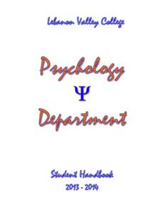 LVC Psychology Department Handbook, [removed]  Page 2 of 33  LVC PSYCHOLOGY DEPARTMENT
