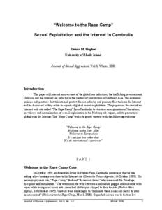 “Welcome to the Rape Camp” Sexual Exploitation and the Internet in Cambodia Donna M. Hughes University of Rhode Island Journal of Sexual Aggression, Vol 6, Winter 2000