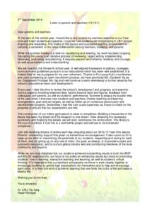 2nd September 2014 Letter to parents and teachers[removed]Dear parents and teachers At the start of this school year, I would like to first extend my warmest welcome to our Year One and insert students and parents. I t