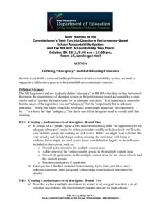 Joint Meeting of the Commissioner’s Task Force to Develop a Performance-Based School Accountability System and the NH DOE Accountability Task Force October 28, 2011, 9:00 am – 12:00 pm, Room 15, Londergan Hall