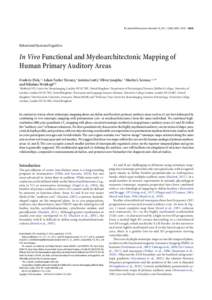 The Journal of Neuroscience, November 14, 2012 • 32(46):16095–16105 • [removed]Behavioral/Systems/Cognitive In Vivo Functional and Myeloarchitectonic Mapping of Human Primary Auditory Areas