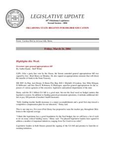 LEGISLATIVE UPDATE 49th Oklahoma Legislature Second Session – 2004 OKLAHOMA STATE REGENTS FOR HIGHER EDUCATION