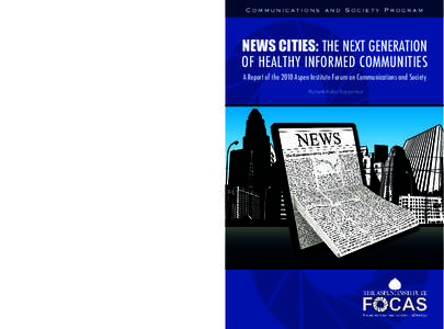 Communications and Society Program  Adler NEWS CITIES: THE NEXT GENERATION OF HEALTHY INFORMED COMMUNITIES
