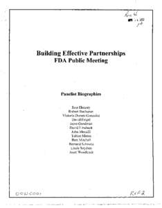 Building Effective Partnerships FDA Public Meeting Panelist Biographies Jane Henney Robert Buchanan