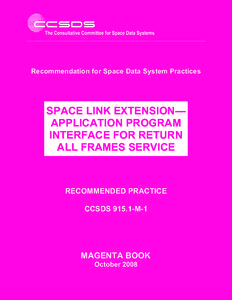 Recommendation for Space Data System Practices  SPACE LINK EXTENSION— APPLICATION PROGRAM INTERFACE FOR RETURN ALL FRAMES SERVICE