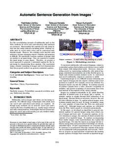 Automatic Sentence Generation from Images ∗ Yoshitaka Ushiku Tatsuya Harada  Yasuo Kuniyoshi