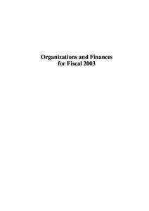 Organizations and Finances for Fiscal 2003 Organization History 1972: Jan.: