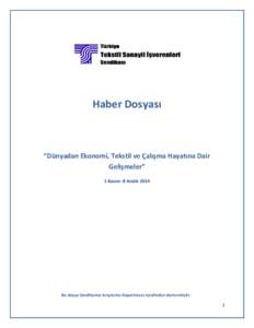 Haber Dosyası  “Dünyadan Ekonomi, Tekstil ve Çalışma Hayatına Dair Gelişmeler” 1 Kasım -8 Aralık 2014