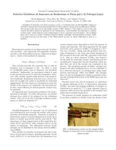 Journal of Undergraduate Research 6, Selective Oxidation of Ammonia on Ruthenium to Form p(2 x 2) Nitrogen Layer Sarah Balgooyen, Yuan Ren, Ira Waluyo, and Michael Trenary Department of Chemistry, University 