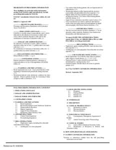 HIGHLIGHTS OF PRESCRIBING INFORMATION These highlights do not include all the information needed to use LIALDA safely and effectively. See full prescribing information for LIALDA. LIALDA® (mesalamine) delayed-release ta