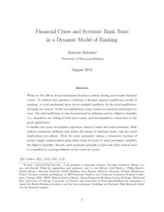 Financial Crises and Systemic Bank Runs in a Dynamic Model of Banking Roberto Robatto⇤ University of Wisconsin-Madison  August 2014