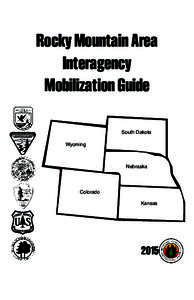 Rocky Mountain Area Interagency Mobilization Guide South Dakota Wyoming