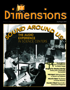 Bimonthly News Journal of the Association of Science-Technology Centers  July/August 2007 IN SCIENCE CENTERS