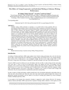 Karsak, H. G. O., Fer, S., & Orhan, F[removed]The Effect of Using Cooperative and Individual Weblog to Enhance Writing Performance. Educational Technology & Society, 17 (4), 229–241. The Effect of Using Cooperative an