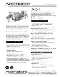 Item #_________________  AC-1 Single Tank Continuous Conveyor Dishmachine Rated capacity of[removed]” x 20” racks per hours at 8.2 ft. per minute conveyor speed (approx[removed]pcs. per hour).
