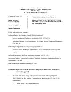 ENERGY FACILITY SITE EVALUATION COUNCIL P.O. BOX[removed]OLYMPIA, WASHINGTON[removed]IN THE MATTER OF: Sumas Energy 2 Generation Facility