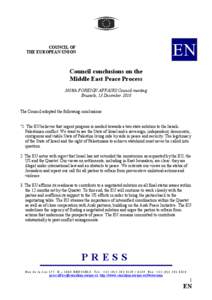 Israeli–Palestinian conflict / Foreign relations of the Palestinian National Authority / Palestine Liberation Organization / Western Asia / Palestinian territories / Palestinian National Authority / State of Palestine / Two-state solution / Positions on Jerusalem / Asia / Palestinian nationalism / Middle East