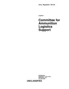 Army Regulation 700–28  Logistics Committee for Ammunition