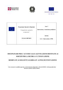 FONDO EUROPEO DI SVILUPPO REGIONALE P.O.R. 2007 – 2013 Programma Operativo Regionale  Asse 1