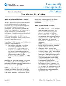 New Markets Tax Credits provide jobs, economic activity, and needed products and services in low-income communities.  What are New Markets Tax Credits?
