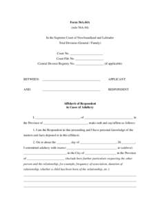 Form 56A.44A (rule 56A.44) In the Supreme Court of Newfoundland and Labrador Trial Division (General / Family) Court No. _____________________ Court File No. __________________