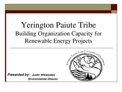Yerington Paiute Tribe Building Organization Capacity for Renewable Energy Projects