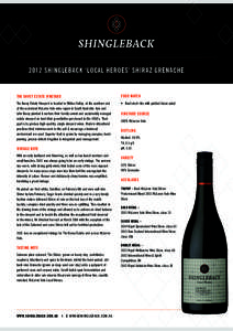 2012 SHINGLEBACK ‘LOCAL HEROES’ SHIRAZ GRENACHE  THE DAVEY ESTATE VINEYARD FOOD MATCH