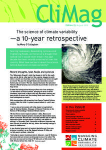 Edition 23 August[removed]The science of climate variability —a 10-year retrospective by Mary O’Callaghan